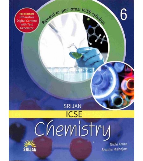 Srijan ICSE Chemistry 6 by Nishi Arora , Shalini Mahajan ICSE Class 6 - SchoolChamp.net