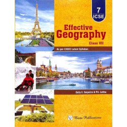 Effective Geography Class 7 (ICSE) by Dolly E. Sequeira, P. S. Latika