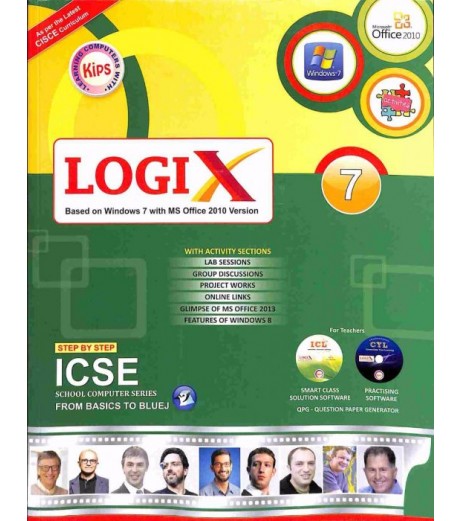 Logix 7 (Bases On Windows 7 With MS office 2010 Version) ICSE Class 7 - SchoolChamp.net