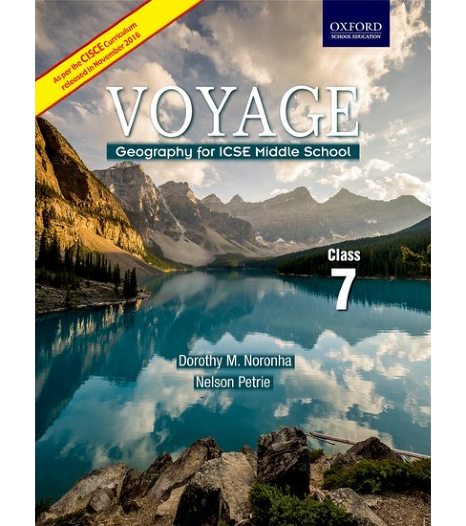 Oxford Voyage Geography For ICSE Middle School Class 7 Dorothy M