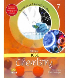 Srijan ICSE Chemistry 7 by Nishi Arora , Shalini Mahajan