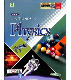 Candid New Trends In Physics  Class 8 (ICSE) by Jatinder Singh | Latest Edition