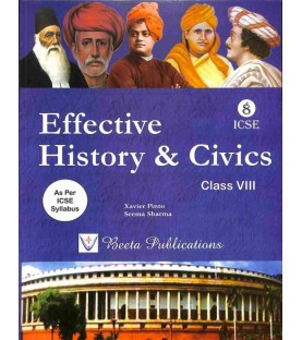 Effective History and Civics for ICSE Class 8 by Xavier Pinto | Latest Edition