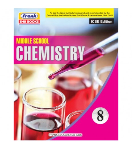 Frank ICSE Middle School Chemistry for Class 8 | Latest Edition Class-8 - SchoolChamp.net
