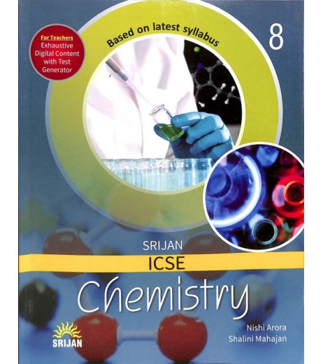 Srijan ICSE Chemistry Class 8 By Nisha Arora | Latest Edition ICSE Class 8 - SchoolChamp.net