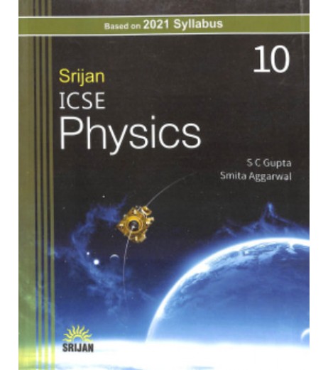 Srijan ICSE Physics Class 10by S. C. Gupta , Smita Aggarwal ICSE Class 10 - SchoolChamp.net