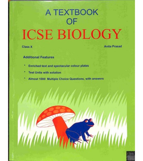A Textbook Of ICSE Biology Class 10 by Anita Prasad ICSE Class 10 - SchoolChamp.net