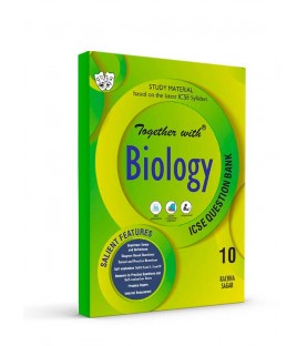 Together With ICSE Biology Study Material for Class 10 | Latest edition