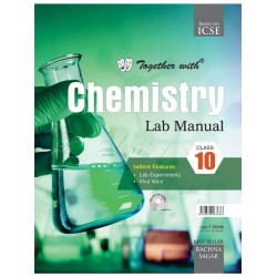 Together With ICSE Chemistry Lab Manual for Class 10