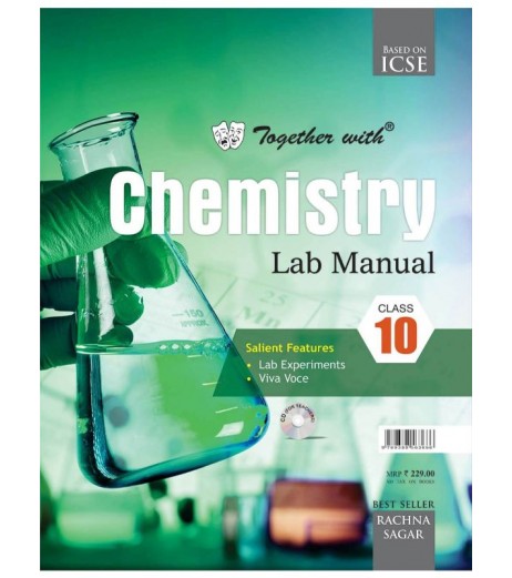 Together With ICSE Chemistry Lab Manual for Class 10 ICSE Class 10 - SchoolChamp.net