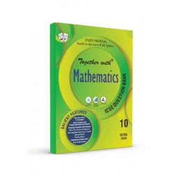 Together With ICSE Mathematics Study Material for Class 10