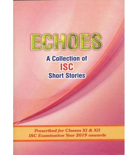 Echoes – ISC Collection of Stories Arts - SchoolChamp.net