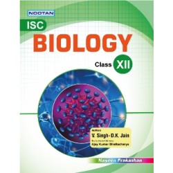Nootan ISC Biology Class 12 by V. Singh, D. K. Jain | Latest Edition