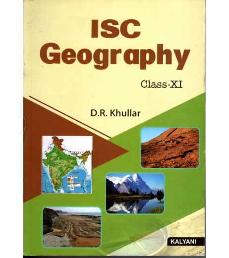 ISC Geography class 11by D. R. Khullar kalyani Publication ISC Class 11 - SchoolChamp.net