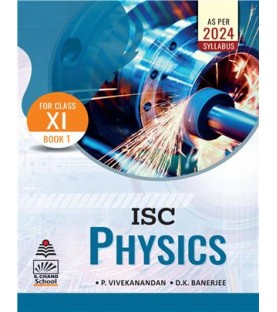 ISC Physics Book 1 Class 11 by P.Vivekanandan, D.K Banerjee