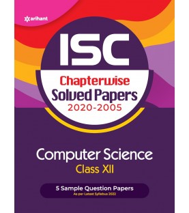 Arihant ISC Chapterwise Solved Papers Computer Science Class 12