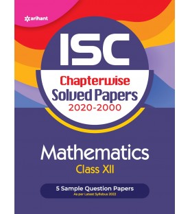 Arihant ISC Chapterwise Solved Papers Mathematics Class 12