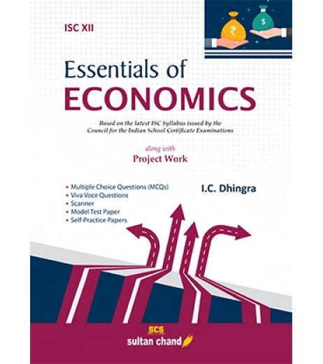 Essentials of Economics - A Textbook for ISC class 12 By IC Dhingra ISC Class 12 - SchoolChamp.net