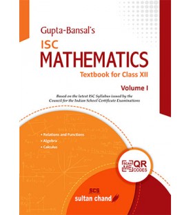 Gupta Bansal's ISC Mathematics : A Textbook For Class 12 Vol- 1by V. K. Gupta , A. K. Bansal