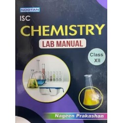 Nootan ISC Chemistry Lab Manual Class 12 | Latest Edition