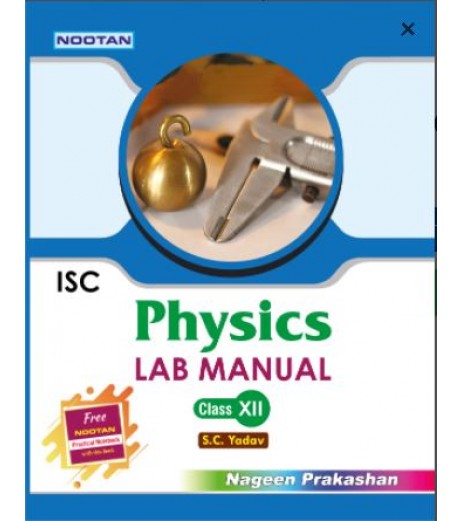 Nootan ISC Physics Lab Manual Class 12 | Latest Edition ISC Class 12 - SchoolChamp.net