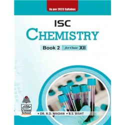 S. Chand's ISC Chemistry Book II For Class 12 by R. D.