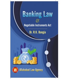 Banking Law & Negotiable Instruments by Dr.R.K.Bangia | Latest Edition