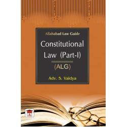 Constitutional Law by Allahabad Law Guide by S. Vaidya |