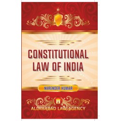 Constitutional Law of India by Dr.Narender Kumar | Latest Edition