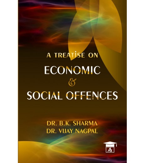 Economic & Social Offence by Dr.B.K. Sharma & Dr.Vijay Nagpal | Latest Edition LLB Sem 6 - SchoolChamp.net