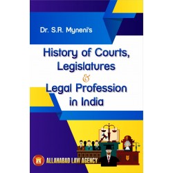 History of Courts, Legislature & Legal Profession in India