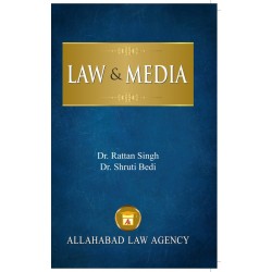 Law & Media by  Rattan Singh & Shruti Bedi | Latest Edition