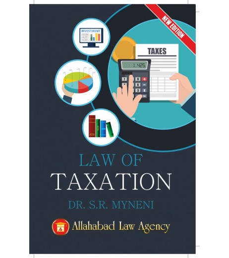 Law of Taxation by S.R. Myneni | Latest Edition LLB Sem 2 - SchoolChamp.net
