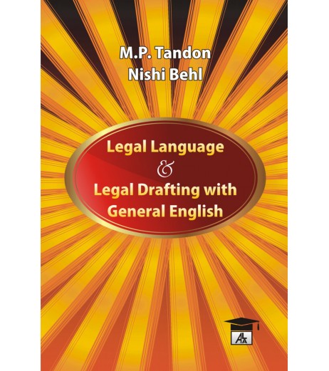Legal Language Legal Drafting With General English by  M.P Tandon | Latest Edition LLB Sem 1 - SchoolChamp.net