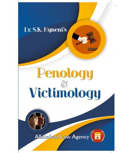 Penology & Victimology by Dr.S.R. Myneni | Latest Edition  - SchoolChamp.net