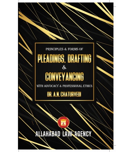 Pleading, Conveyancing & Legal Ethics by A.N Chaturvedi | Latest Edition LLB Sem 6 - SchoolChamp.net