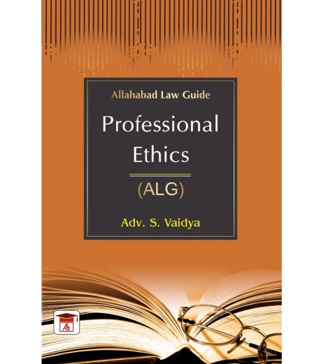 Professional Ethics Allahabad Law Guide by S. Vaidya | Latest Edition  - SchoolChamp.net