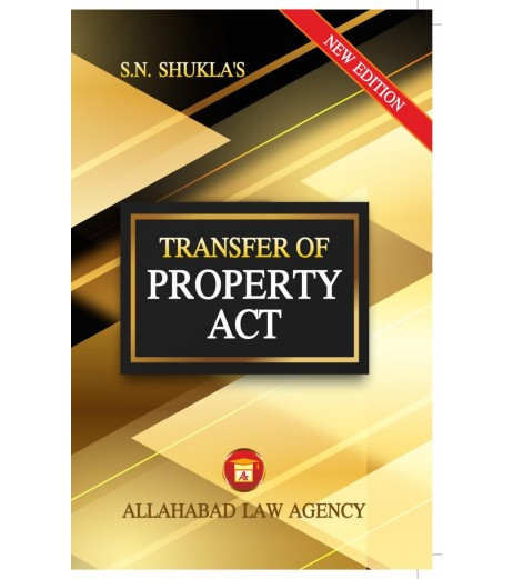 Transfer of Property Act by S.N Shukla | Latest Edition LLB Sem 3 - SchoolChamp.net