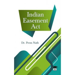 Indian Easement Act by Dr.Prem Nath | Latest Edition