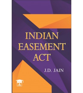 Indian Easement Act by J.D. Jain | Latest Edition