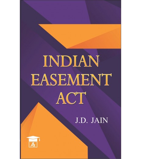 Indian Easement Act by J.D. Jain | Latest Edition LLB Sem 6 - SchoolChamp.net