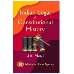 Indian Legal & Constitutional History by J.K. Mittal |