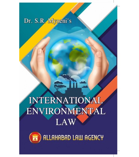 International Environmental Law by Dr.S.R Myneni | Latest Edition LLB Sem 2 - SchoolChamp.net