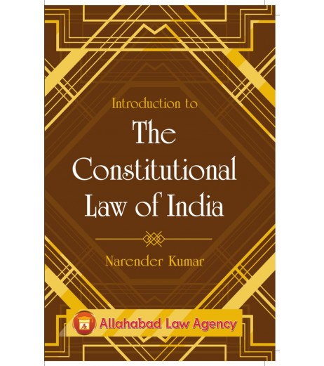 Introduction to The Constitution Law Of India by Dr.Narender Kumar | Latest Edition LLB Sem 2 - SchoolChamp.net