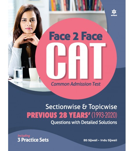 Arihant Face To Face CAT 27 years Section Wise And Topic Wise solved paper