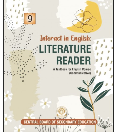 Interact In English Literature Reader Course book for Class 9 NCERT Class 9 - SchoolChamp.net
