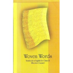 English - Woven Words - NCERT book for Class XI