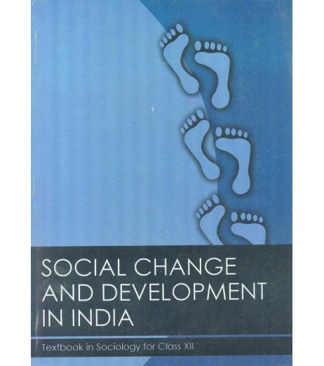 Sociology - Social Change and Development In India  NCERT book for Class 7 NCERT Class 12 - SchoolChamp.net