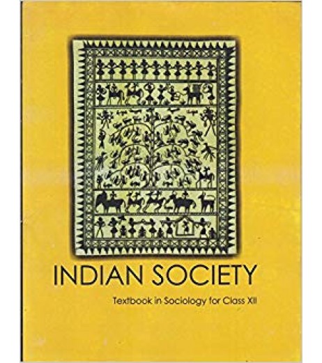Sociology - Indian Society  NCERT book for Class XII NCERT Class 12 - SchoolChamp.net