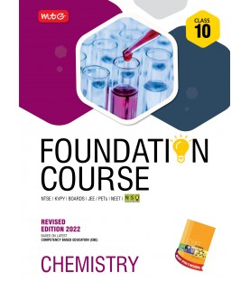 MTG Foundation Course Chemistry Class 10 for NEET / Olympiad / NTSE / JEE